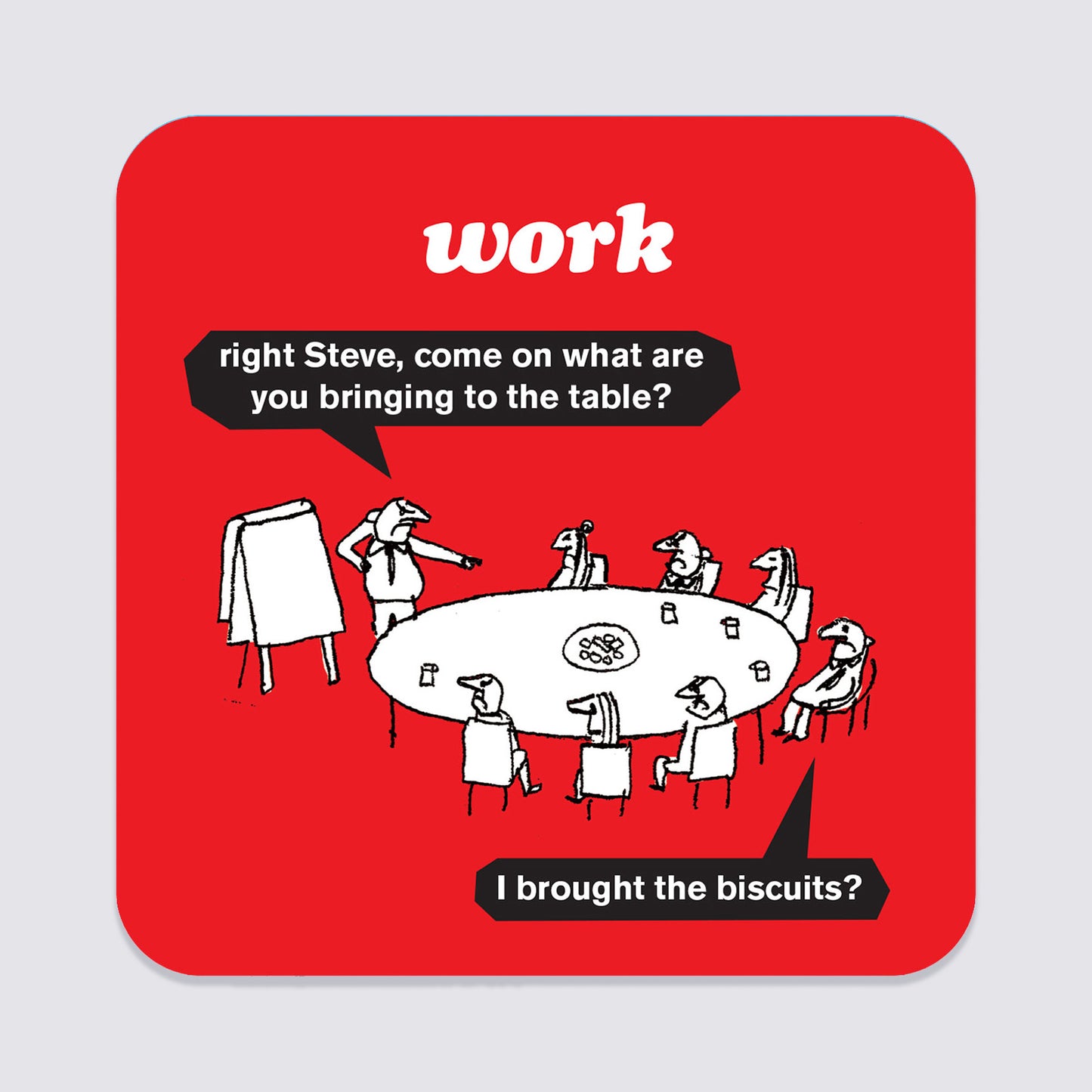 Work Biscuits Coaster