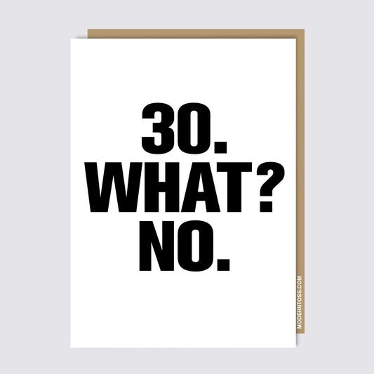 30 WHAT? NO. Card