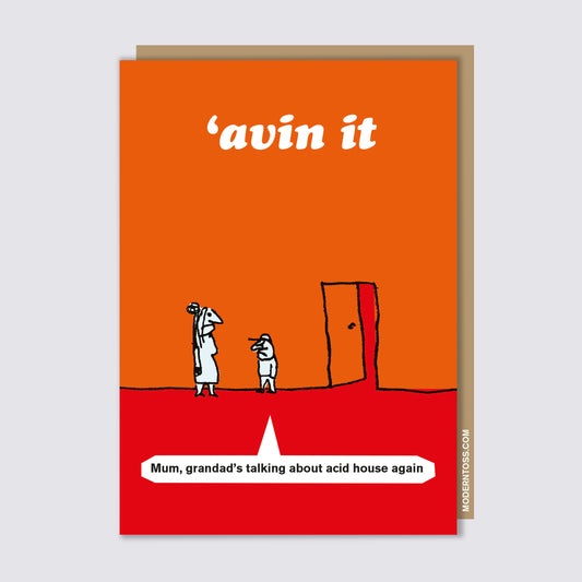 'Avin it Card