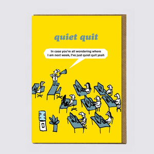 You added <b><u>Quiet Quit Card</u></b> to your cart.