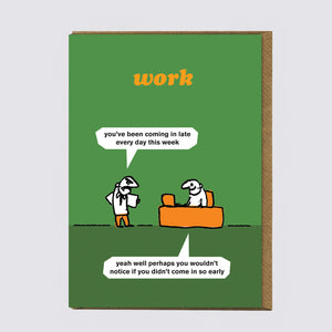 You added <b><u>Coming In Late Card</u></b> to your cart.