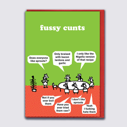 Fussy Cunts Card