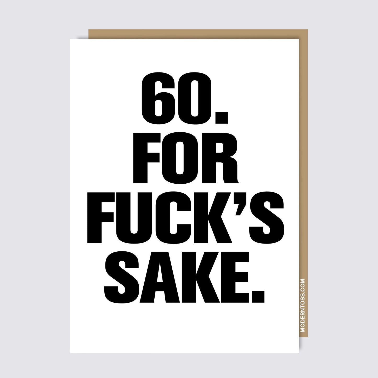 60. FOR FUCK'S SAKE Card