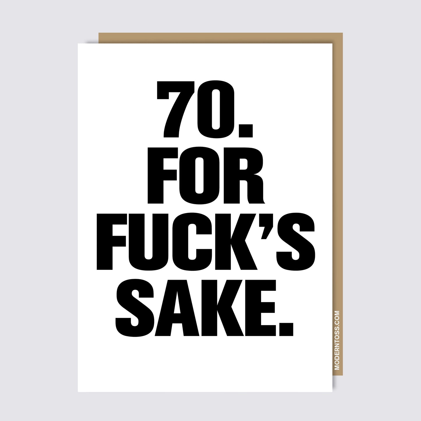 70. FOR FUCK'S SAKE Card