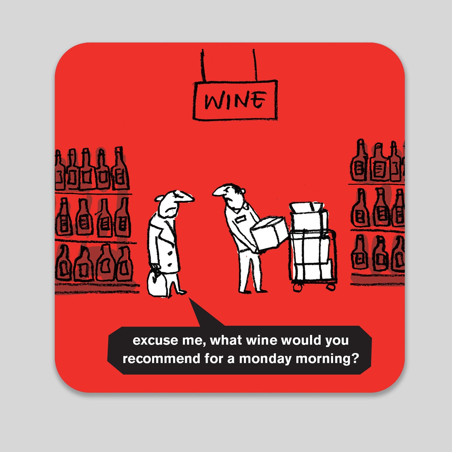 Monday Morning Wine Coaster