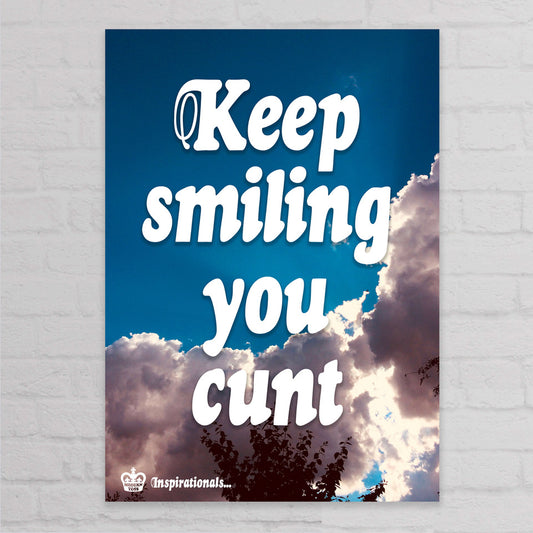 Keep Smiling Inspirational Poster