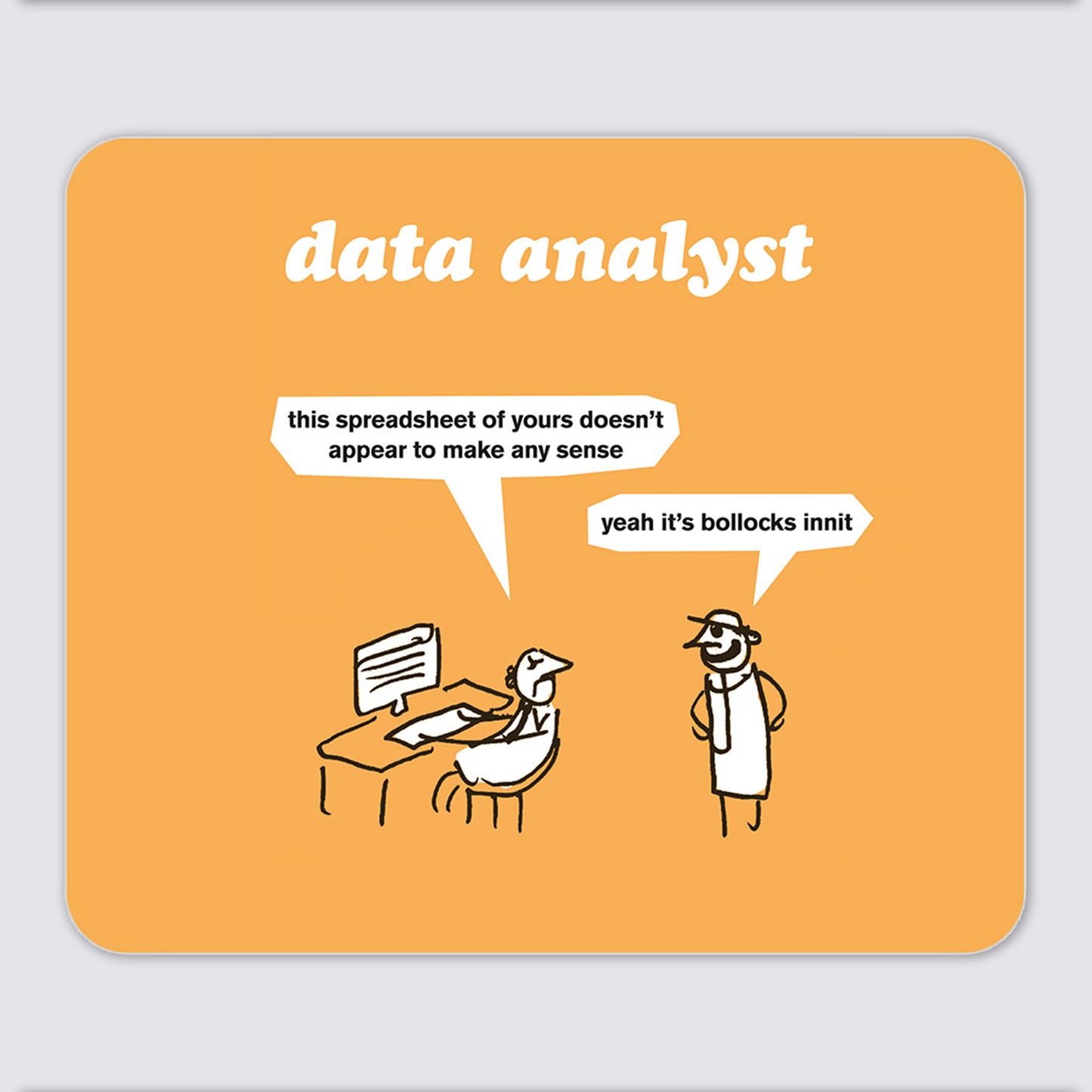 Data Analyst Mouse Mat