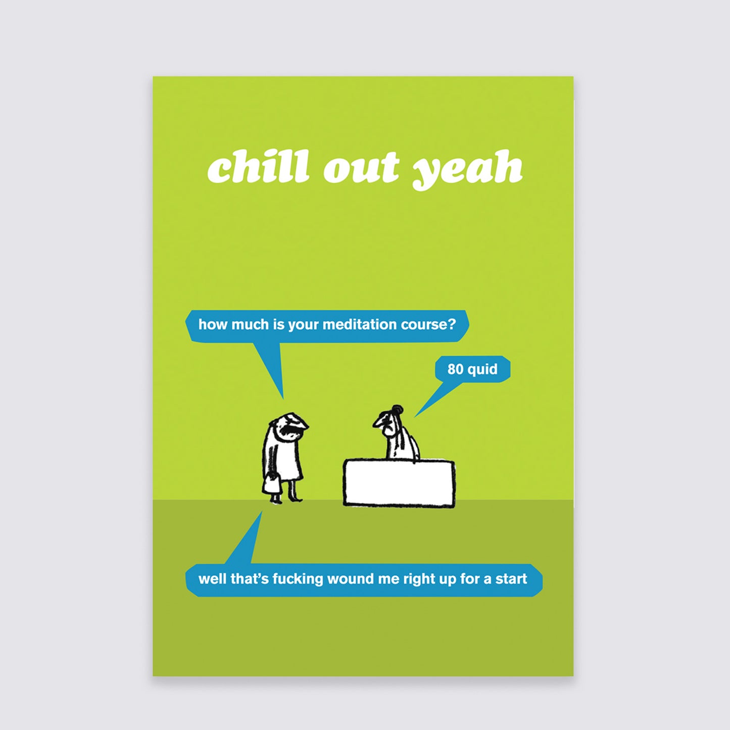 Chill Out Yeah Poster