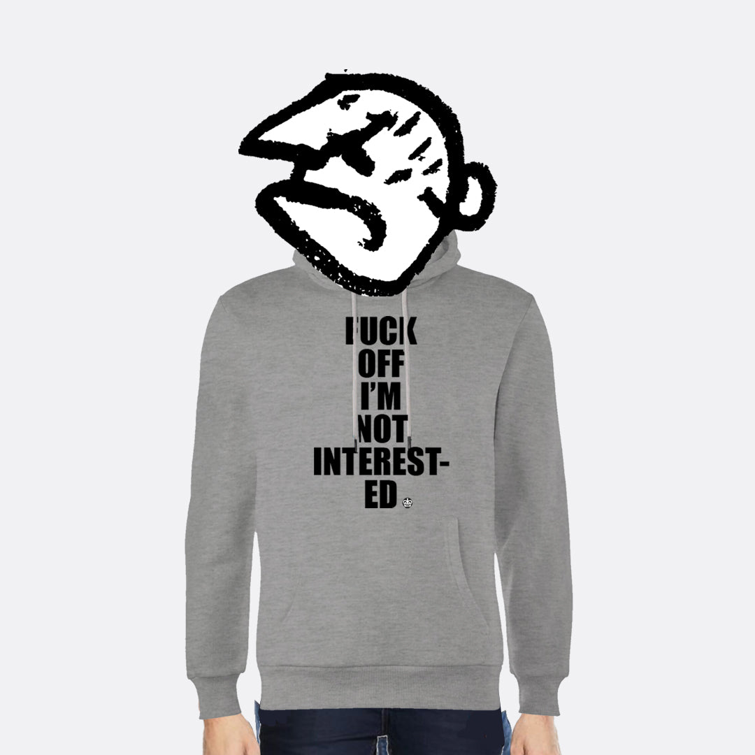 Not Interested Hoodie