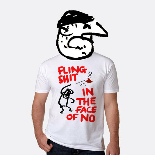 Fling Shit T-Shirt