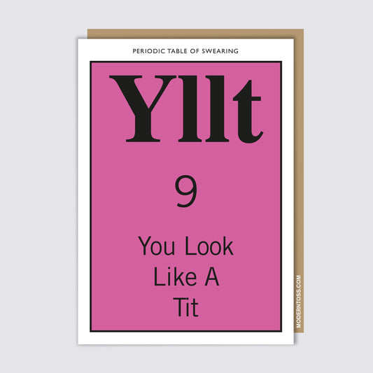You Look Like A Tit Card